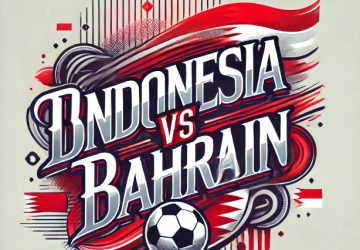 Tiket Indonesia vs Bahrain Mulai Dijual, Harga Termurah Rp300 Ribu