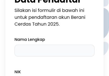 Ini yang Perlu Diketahui Saat Daftar Berani Cerdas Secara Online